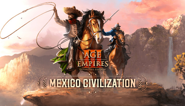 Age of Empires III: Definitive Edition - Mexico Civilization - Steam