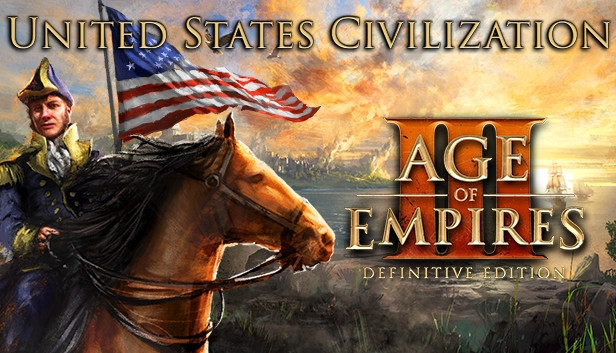 Age of Empires III: Definitive Edition - United States Civilization - Steam