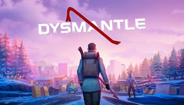 Dysmantle - Steam