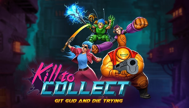 Kill to Collect - Steam