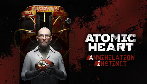 Atomic Heart - Annihilation Instinct - Steam