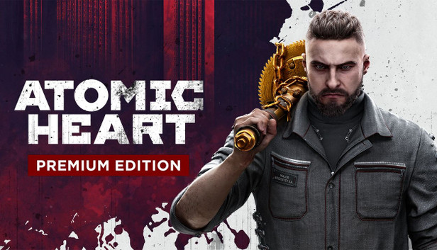 Atomic Heart Premium Edition - Steam