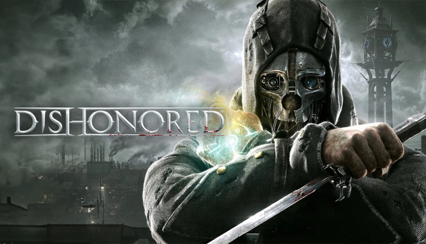 Dishonored - Steam Dishonored - Steam
