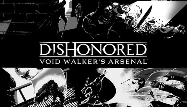 Dishonored - Void Walker Arsenal - Steam Dishonored - Void Walker Arsenal - Steam