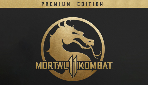 Mortal Kombat 11 Premium Edition - Steam Mortal Kombat 11 Premium Edition - Steam