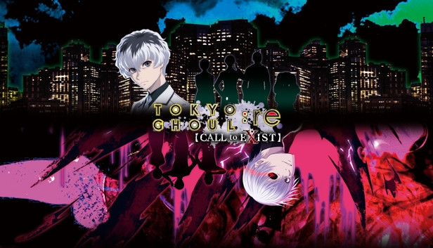 TOKYO GHOUL:re [CALL to EXIST] - Steam
