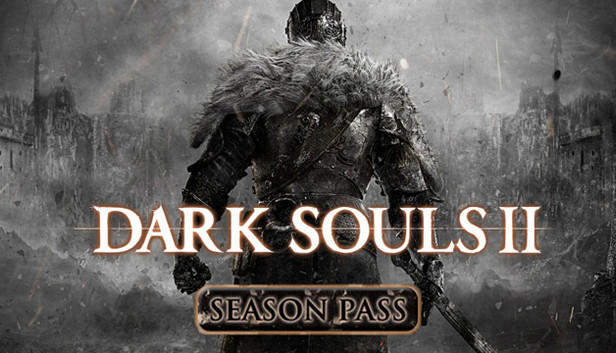 Dark Souls II: Season Pass - Steam