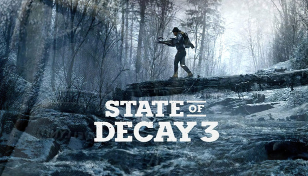 State of Decay 3 - Steam State of Decay 3 - Steam